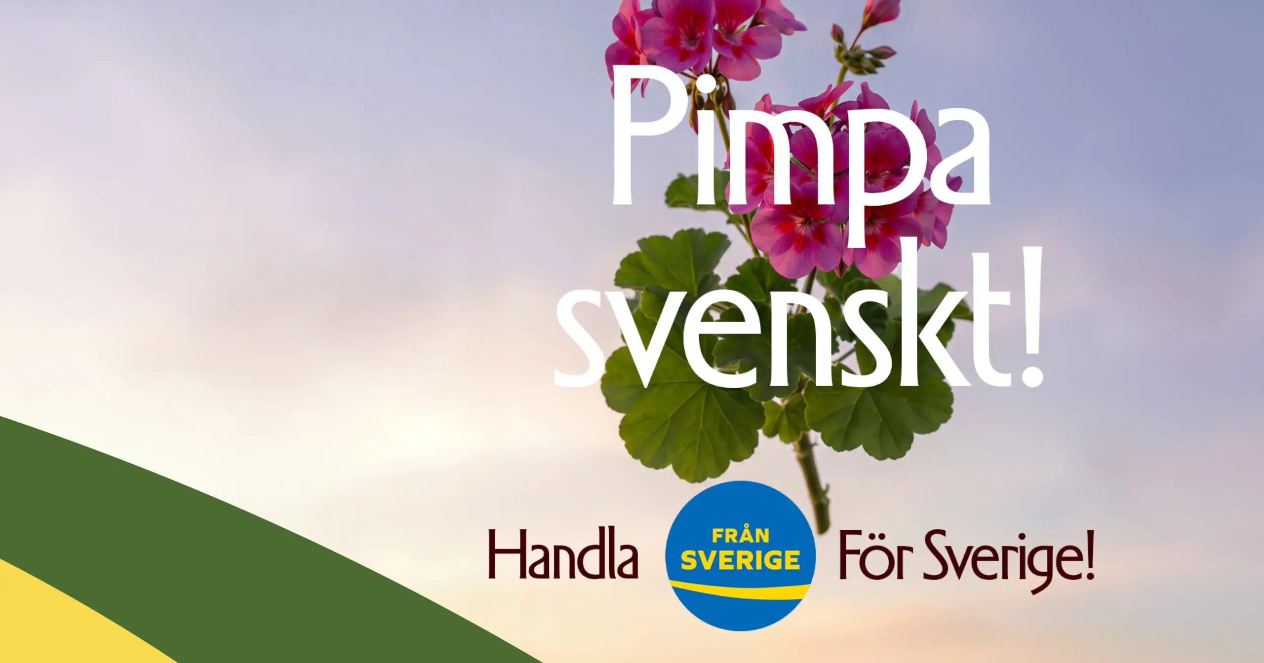 Märkning för Blomveckorna som Från Sverige kampanjar. Pimpa Svenskt står det med en blomma i bakgrunden.